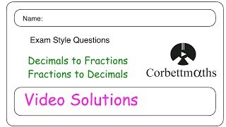 Decimals and Fractions Answers - Corbettmaths