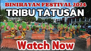 TRIBU TATUSAN | BINIRAYAN FESTIVAL 2024 #BinirayanFestival2024