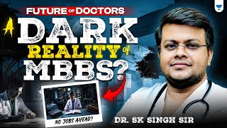 The Dark Reality of MBBS in India 🇮🇳 | Reality Check Job after MBBS | Harsh Reality of MBBS