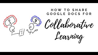 Sharing Google Docs for Collaborative Learning