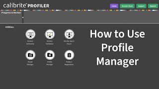 Calibrite Profiler Utilities How to Used Profile Manager