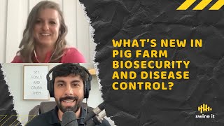 Dr. Amy Maschhoff: Pig Farm Biosecurity | Ep. 97