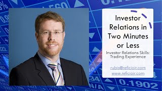 Investor Relations Skill Sets: Trading Experience