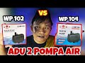 ADU POMPA CELUP YAMANO❗Review dan tes pompa aquarium hidroponik Yamano WP102 VS WP104