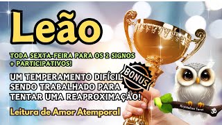 🏆 BÔNUS LEÃO ♌ UM TEMPERAMENTO MUITO DIFÍCIL 💥 SENDO TRABALHADO PARA TENTAR UMA REAPROXIMAÇÃO! 💔✨🙏🚀