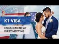 K1 Visa - Engagement At First Meeting