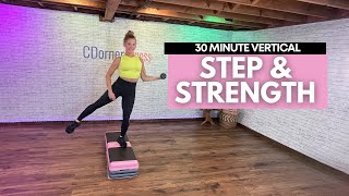 30 MIN STEP AND STRENGTH WITH WEIGHTS - VERTICAL STEP CIRCUIT