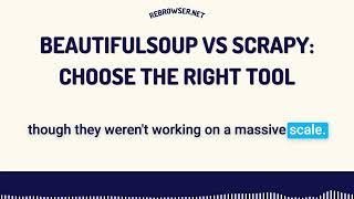BeautifulSoup vs Scrapy: Choose the Right Python Web Scraping Tool