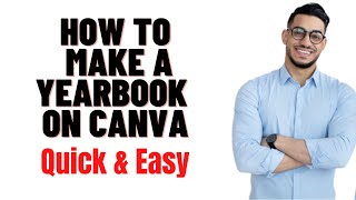 HOW TO MAKE A YEAR BOOK ON CANVA 2024