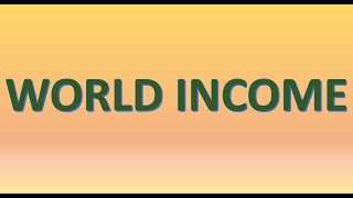 WORLD INCOME Inquiry by CRA