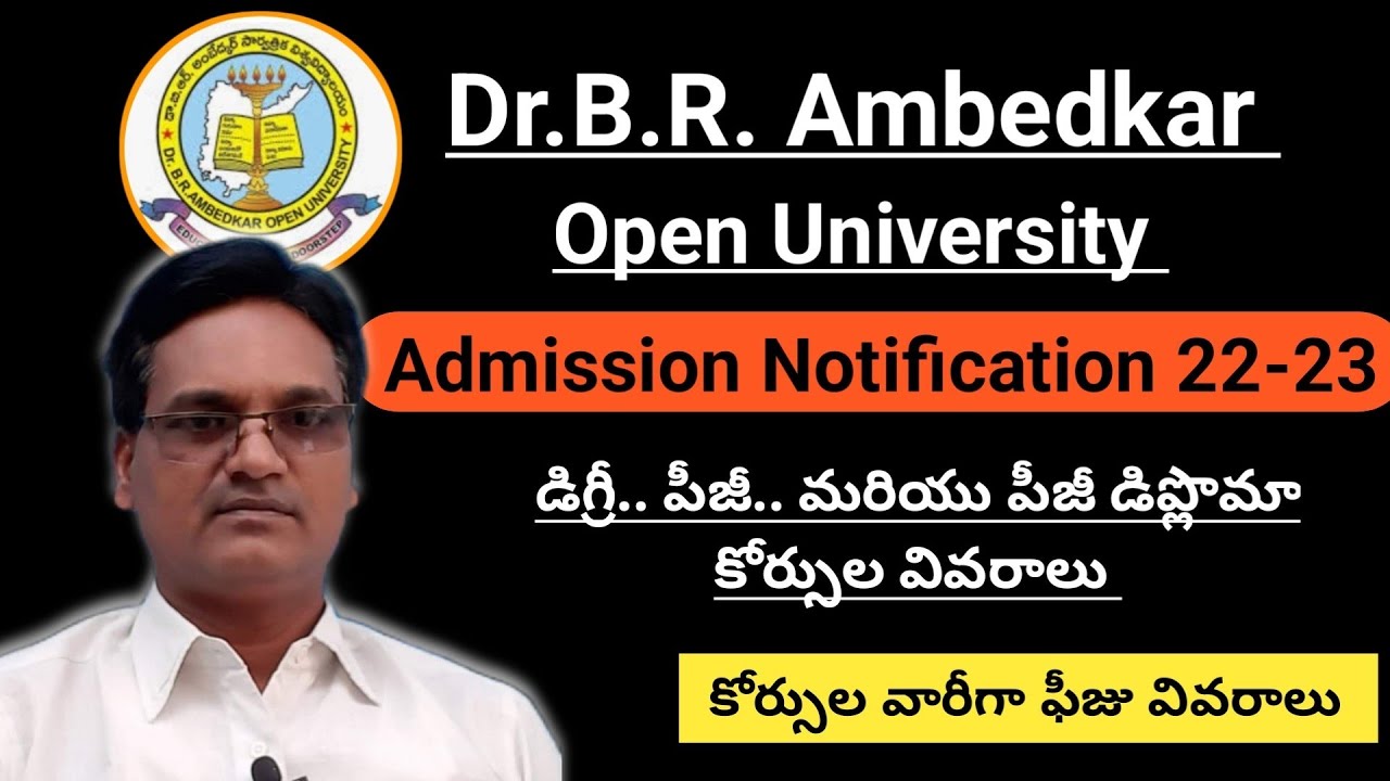 Dr.B.R. Ambedkar Open University||UG,PG Admission Notification 2022-23 ...