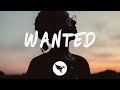 NOTD & Daya - Wanted (Lyrics)