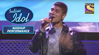 Judges हुए खुश  "Puchho Na Yaar Kya Hua" गाना सुन के | Indian Idol | Mashup Performance