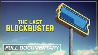 Last Blockbuster (FULL MOVIE) Documentary, Movie Rental, Nostalgia, VHS