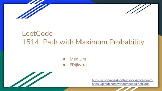 【每日一题】LeetCode 1514. Path with Maximum Probability