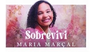 Maria Marçal | Sobrevivi #MKNetwork