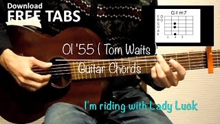 Ol'55 (Tom Waits) - Guitar Chords / Takashi Terada