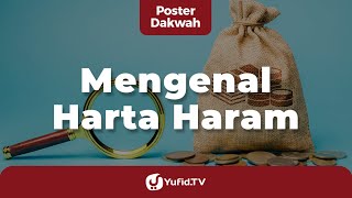 Mengenal Harta Haram - Poster Dakwah Yufid Tv