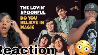 THIS IS GROOVY!!! THE LOVIN' SPOONFUL - DO YOU BELIEVE IN MAGIC (REACTION)