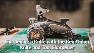 Sharpening a home made kitchen knife on the Ken Onion Worksharp.
