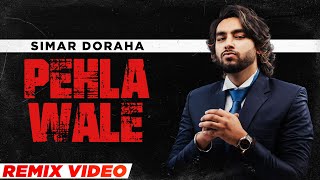 Pehla Wale (Remix) | Simar Doraha | Desi Crew | Latest Punjabi Songs 2023 | Speed Records