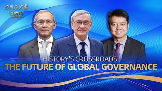 History's Crossroads: Charting the future of global governance