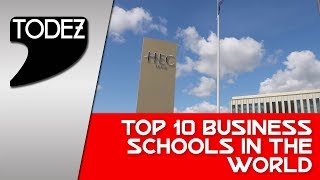 Top 10 Business Schools in the World