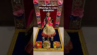 8618489541 WhatsApp for orders!! Half saree doll set!! #entertainment #telugusongs #trendingshorts