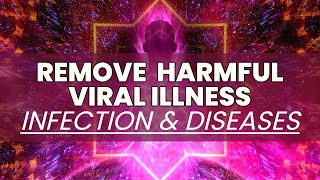 Heal Your Whole Body | Flush Toxins | Get Rid Of Harmful Viral Illness Infection & Diseases | 741 Hz