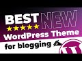 NEW Best Free WordPress Theme for a Blog Demo and Review (Episode 1)