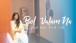 Bol Valam Na | Aastha Mehta | S.G.R ( New Gujarati Song 2020 )