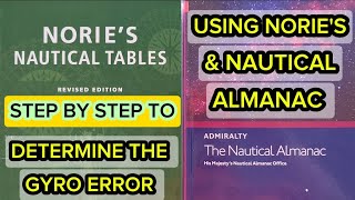 Determine the gyro error using Nautical Almanac & Norie's table