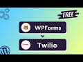 (Free) Integrating WPForms with Twilio | Step-by-Step Tutorial | Bit Integrations