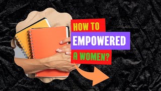 Empowering Women for Ultimate Family Happiness