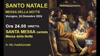 Diretta S. Messa della Notte di Natale in rito tradizionale a Vocogno - Mercoledì 25/12/2024