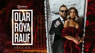 Rya feat. Rauf - Olar (Video Klip)