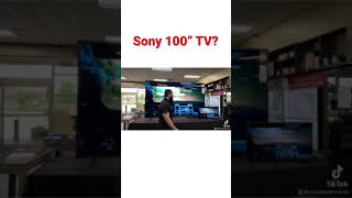 100 Inch SONY 4K TV??