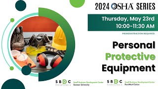 OSHA: Personal Protective Equipment