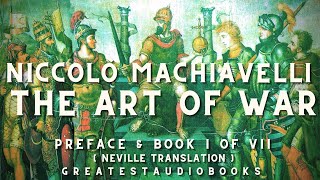 Machiavelli: THE ART OF WAR - AudioBook (Book 1 Part 1)🎧📖 | Greatest🌟AudioBooks