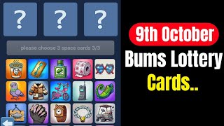 Bums Lottery Card 9 October | Bums Lottery Card Today