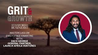 Grit & Growth | Masterclass on Early-Stage Financing