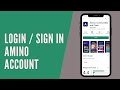 How To Login Amino Account | Amino Sign In