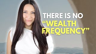 How To Manifest Money While Doing Nothing (Why The Wealth Frequency Is A Lie)