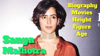 Sanya Malhotra Biography | Age | Height | Measurement and Movies