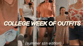 *realistic* WEEK OF COLLEGE OUTFITS (summer edition)