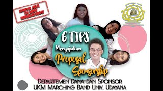 TIPS MENGAJUKAN PROPOSAL SPONSORSHIP (DEPARTEMEN DANA DAN SPONSOR MARCHING BAND UNIVERSITAS UDAYANA)