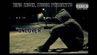 KingAngel - Uncover (Anti Bullying song)