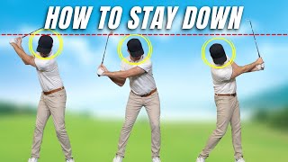 HOW TO STAY DOWN LIKE A PROFESSIONAL GOLFER