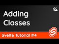 Adding & Removing HTML Classes - Svelte Tutorial #4