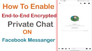 Private | Secret | end-to-end encrypted chat on Facebook Massager
